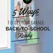5 ways to get garage back to school ready